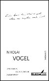 Nikolai Vogel: Eine Sprache, die sagt, dass sie außer mir ist